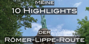 Meine Highlights der Römer-Lippe-Route