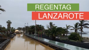 Regentag auf Lanzarote