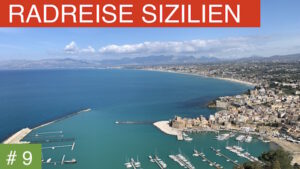 Radreise Sizilien | Von Marsala nach Balestrate