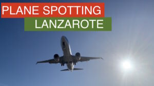 Planespotting at Arrecife Airport (ACE) Lanzarote (Part 2)